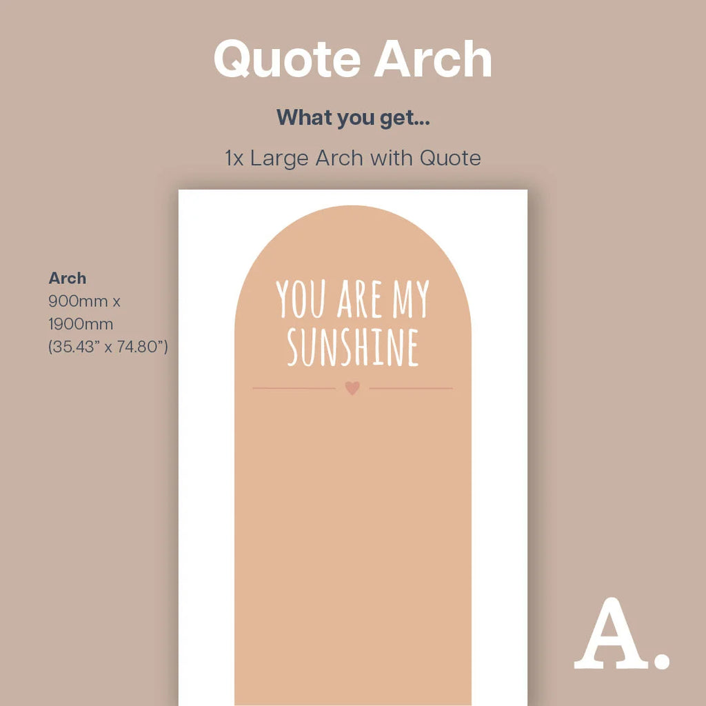 You Are My Sunshine Arch - Decals Quote Arches
